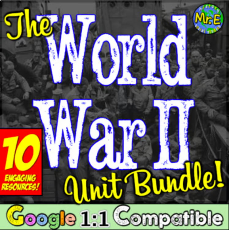 World War 2 Unit: Activities, Projects, Web Quests, Timelines, Notes for WW2