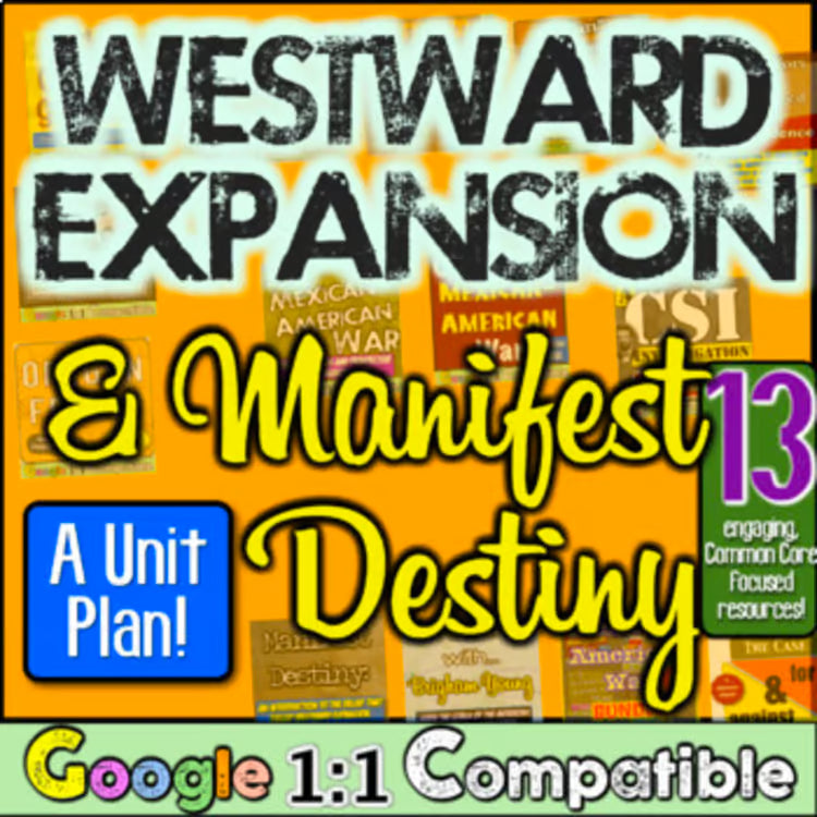 Westward Expansion Manifest Destiny Unit: Fun Activities, Worksheets, Projects