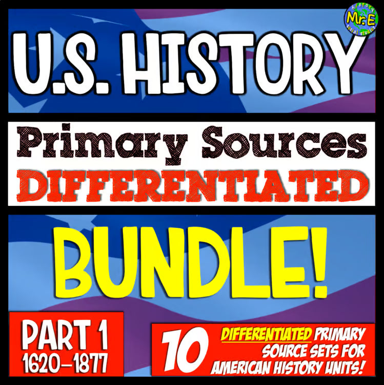 American US History Part 1 Differentiated Primary Sources Sets for US History