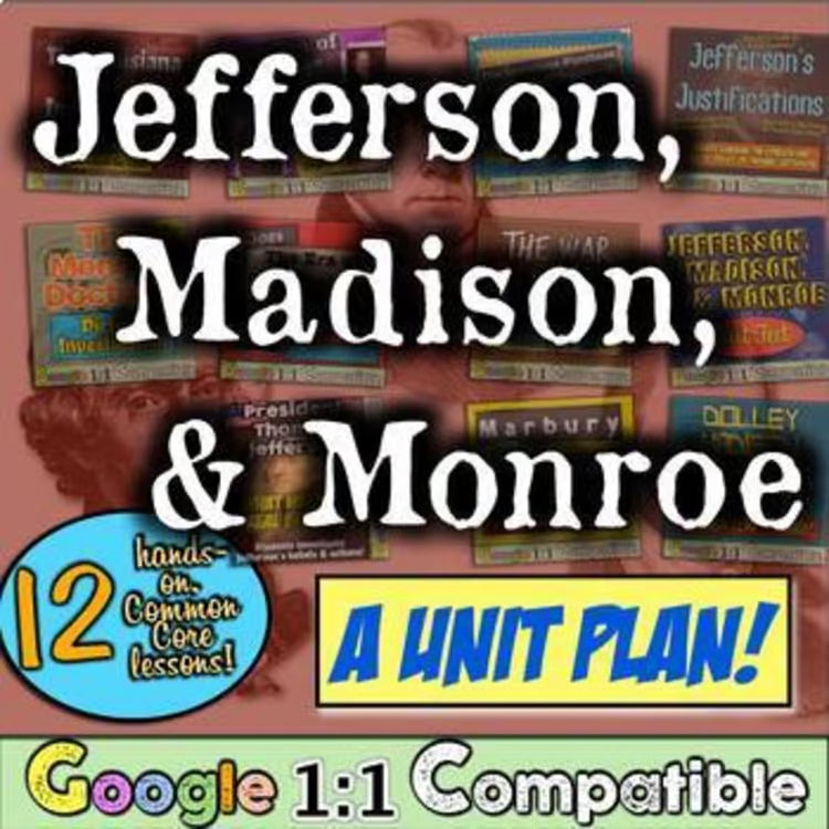 Jefferson, Madison, Monroe Unit Bundle
