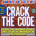 Civil War Escape Room Project Activity: Team Up to Crack Vigenère Cipher!