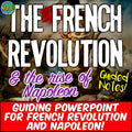 French Revolution Guided Notes and Unit PowerPoint PLUS Teacher Guide