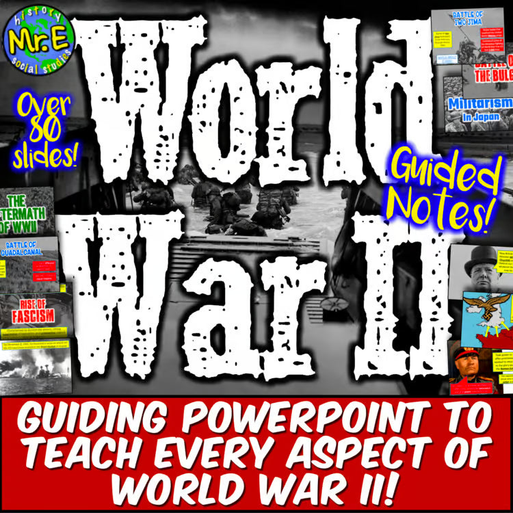 World War 2 WW2 Guided Notes and Unit PowerPoint PLUS Teacher Guide