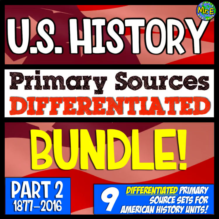 American History Modern Primary Sources: Differentiated Activities Worksheets
