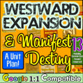 Westward Expansion Manifest Destiny Unit: Fun Activities, Worksheets, Projects