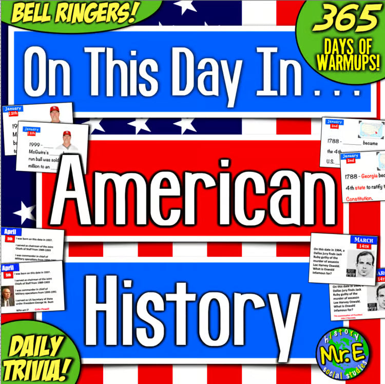 American US History Bellringers and Warmups On this Day in History 365 Day Set
