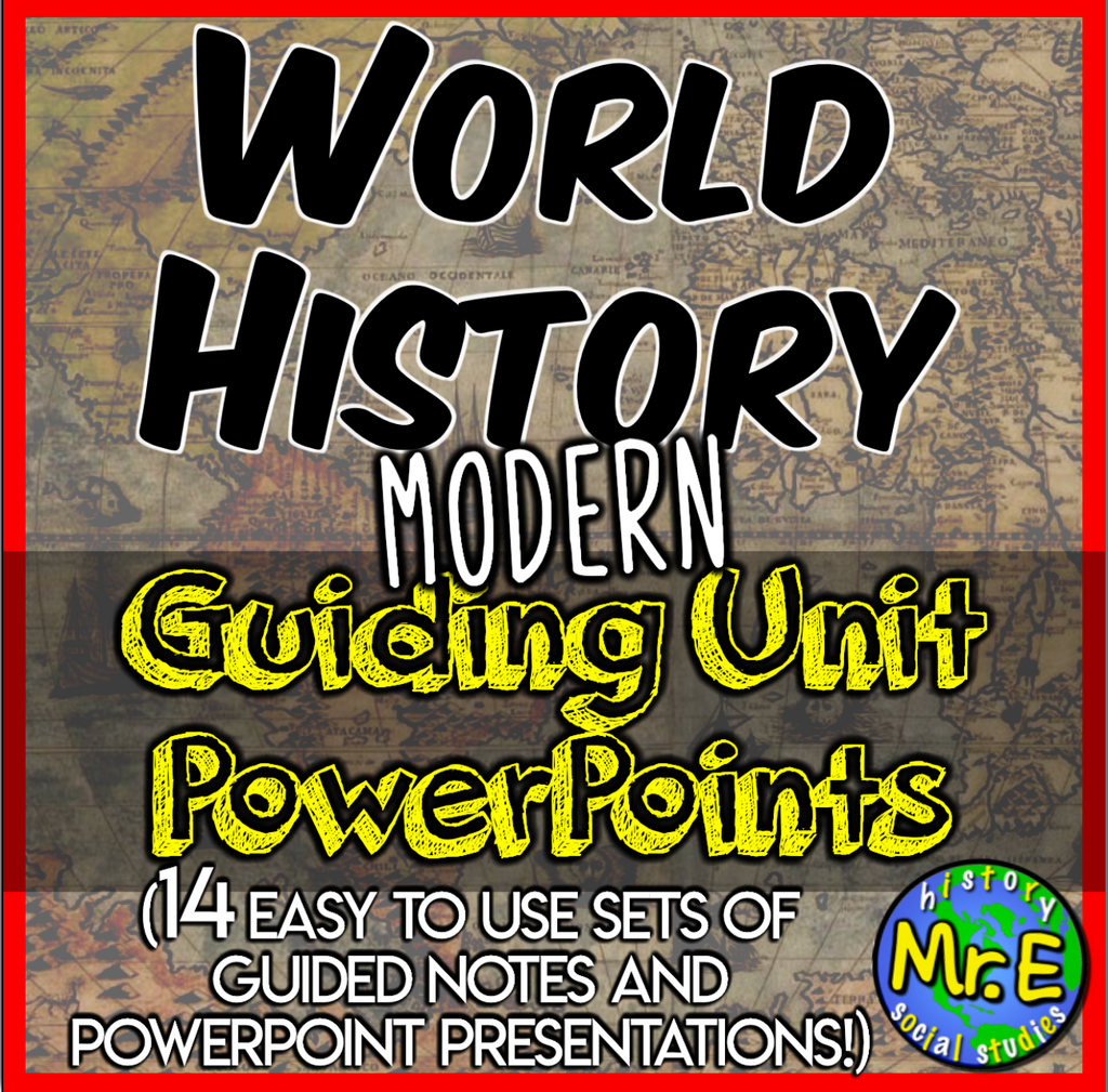 World History Part 2 Modern PowerPoint Notes Set: Activities Notes Worksheets